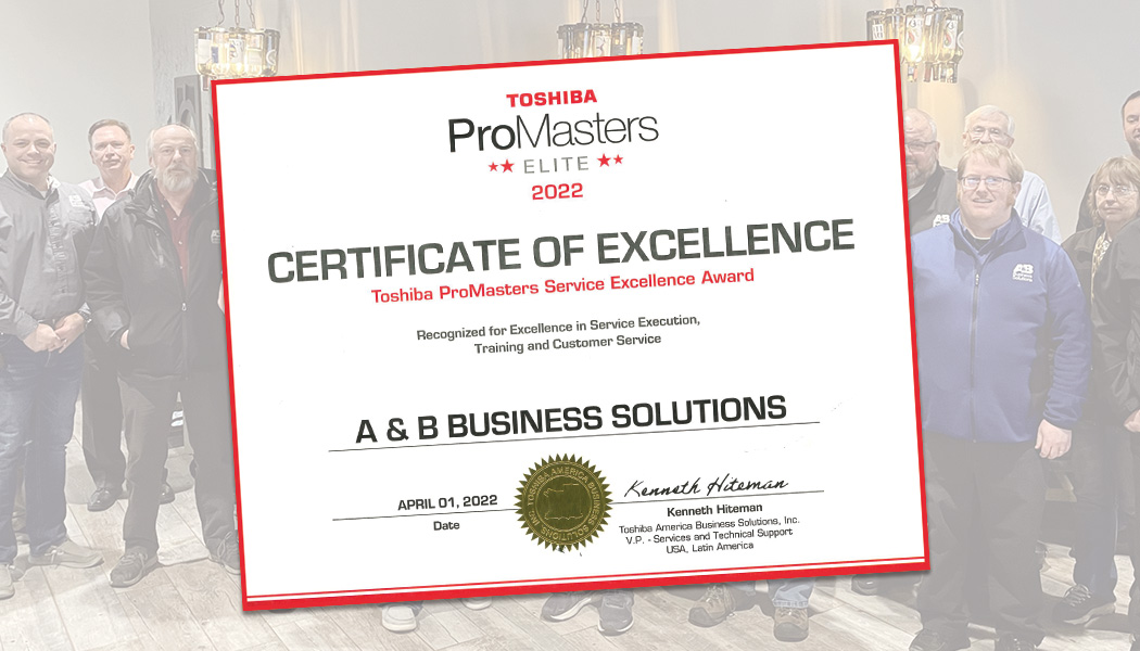 A&B named Toshiba ProMasters Elite Certified Dealer for 2022
