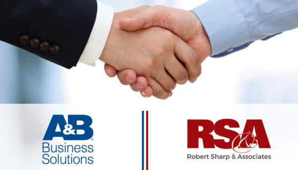 A&B BUSINESS SOLUTIONS ANNOUNCES ACQUISITION OF ROBERT SHARP AND ASSOCIATES